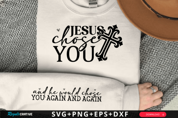 And He Would Chose You Again: A Versatile SVG for T-Shirt Designs