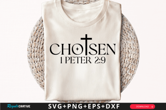 Chosen 1 Peter T-Shirt Svg Design for Graphics and Crafts