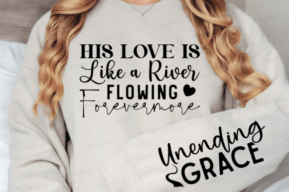 His Love is Like a River: A Versatile SVG for T-Shirt Designs