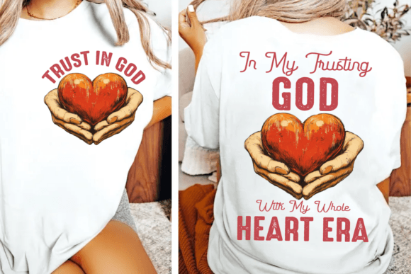 In My Trusting God Heard Era SVG PNG for Graphics & T-Shirt Designs