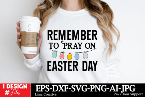Remember to Pray on Easter Day: T-Shirt Graphics Review