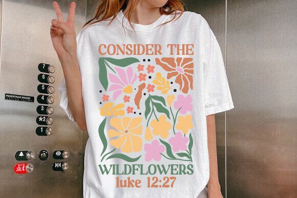 Review: Consider the Wildflowers Shirt, Boho Svg for T-Shirt Designs
