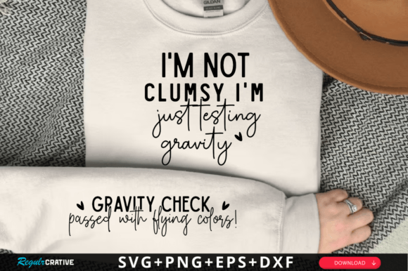 Review: I m Not Clumsy, I m Just Testing SVG for T-Shirt Designs