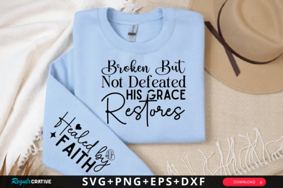 Reviewing Broken but Not Defeated His Grace SVG for T-Shirt Designs